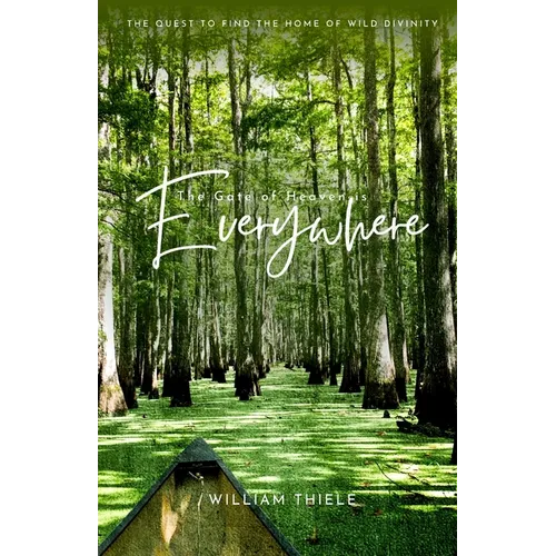 The Gate of Heaven is Everywhere - Paperback