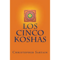 Los Cinco Koshas - Paperback