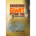 Awakening the Giant within You: A Journey to Greatness - Paperback
