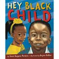 Hey Black Child - Board Book