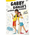 Gabby Garcia's Ultimate Playbook: MVP Summer - Hardcover