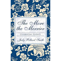 The More the Merrier: Celebrating Seventy - Paperback