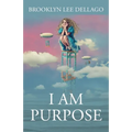 I Am Purpose - Paperback