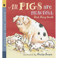 All Pigs Are Beautiful: Read and Wonder - Paperback