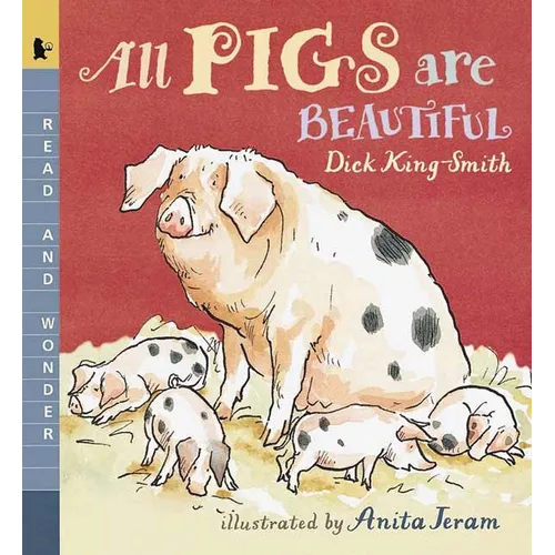 All Pigs Are Beautiful: Read and Wonder - Paperback