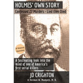 Holmes' Own Story: Confessed 27 Murders - Lied Then Died (87 Historical Illustrations) - Paperback