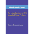 An Introduction to SFC Models Using Python - Paperback