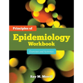 Principles of Epidemiology Workbook: Exercises and Activities: . - Paperback