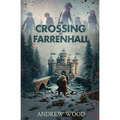 The Crossing at Farrenhall - Paperback
