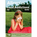 Allergies and Food Addictions: No More - Paperback