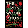 The Rosewood Hunt - Paperback