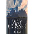 Way Crosser - Paperback