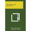 The Springs of Creativity - Paperback