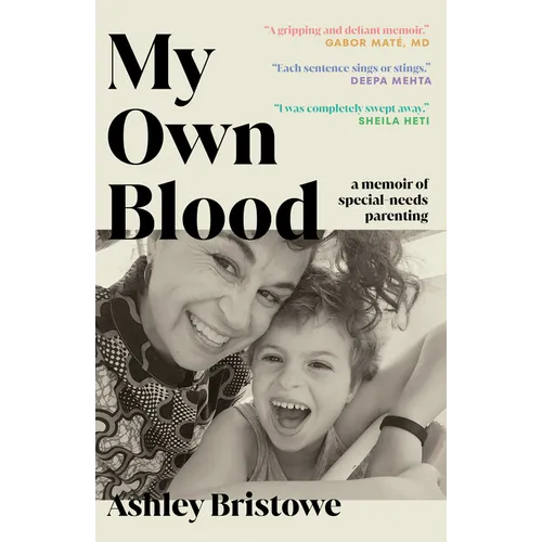 My Own Blood: A Memoir of Special-Needs Parenting - Paperback