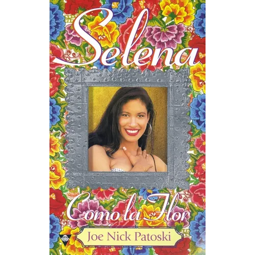 Selena: como la flor - Mass Market Paperbound