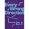 Every Wrong Direction: An Emigré's Memoir - Hardcover