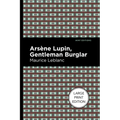 Arsene Lupin: The Gentleman Burglar: Large Print Edition - Paperback