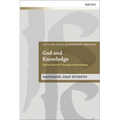 God and Knowledge: Herman Bavinck's Theological Epistemology - Paperback