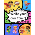 How to Write Your own Comic Book with Black Panels for Creative Kids: Includes Handy How to Write a Story Comic Script, Story Brain Storming Ideas, an - Paperback