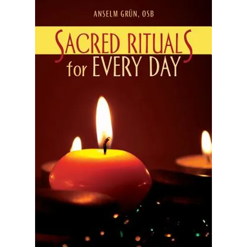 Sacred Rituals for Every Day - Paperback