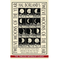 Hal Borland's: Twelve Moons of the Year - Paperback