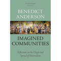 Imagined Communities: Reflections on the Origin and Spread of Nationalism - Paperback