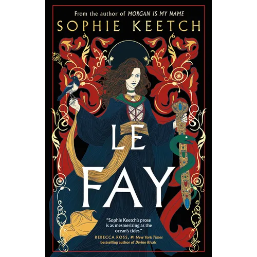 Le Fay: Book Two in the Morgan Le Fay Trilogy - Paperback