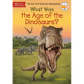 What Was the Age of the Dinosaurs? - Paperback