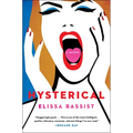 Hysterical: A Memoir - Hardcover