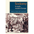 Sodomy in Early Modern Europe - Paperback
