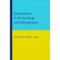 Explorations in Ecclesiology and Ethnography - Paperback