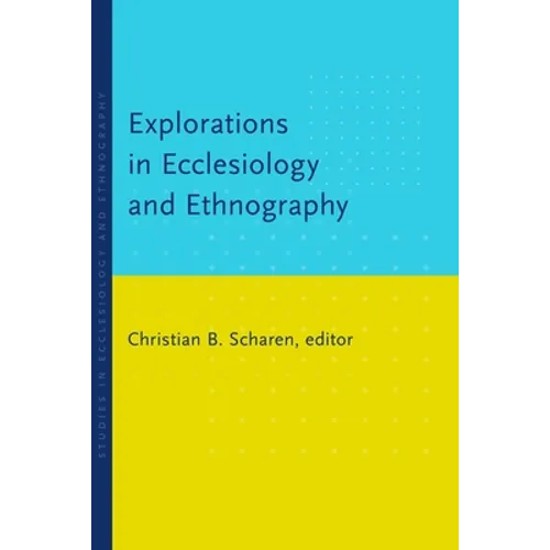 Explorations in Ecclesiology and Ethnography - Paperback