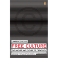 Free Culture: The Nature and Future of Creativity - Paperback