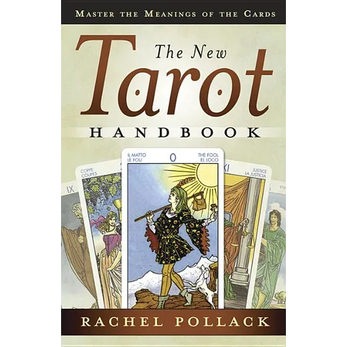 The New Tarot Handbook: Master the Meanings of the Cards - Paperback