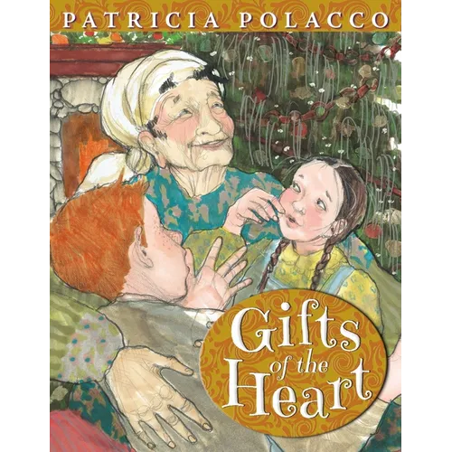 Gifts of the Heart - Hardcover
