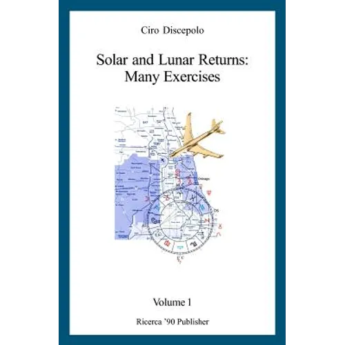 Solar and Lunar Returns: Many Exercises - Paperback