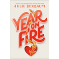 Year on Fire - Hardcover