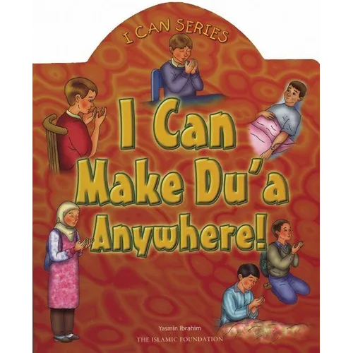I Can Make Du'a Anywhere! - Board Book