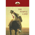 The Purple Land - Paperback