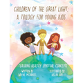 Children Of The Great Light - Paperback
