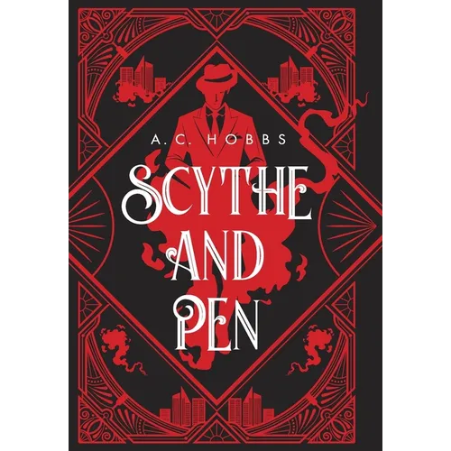 Scythe and Pen - Hardcover