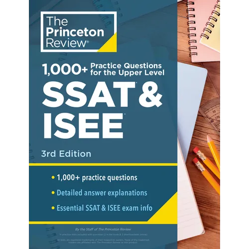 1000+ Practice Questions for the Upper Level SSAT & ISEE, 3rd Edition: Extra Preparation for an Excellent Score - Paperback