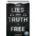 Why Sell Lies When The Truth Is Free - Paperback