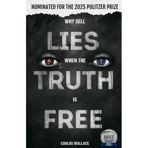 Why Sell Lies When The Truth Is Free - Paperback