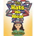 The Hats We Wear - Paperback