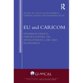 EU and Caricom: Dilemmas Versus Opportunities on Development, Law and Economics - Paperback