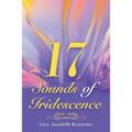 17 Sounds of Iridescence - Paperback
