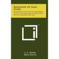 Biography of Isaac Harby: With an Account of the Reformed Society of Israelites of Charleston, South Carolina, 1824-1833 - Hardcover