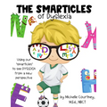The Smarticles of Dyslexia - Paperback