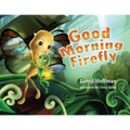 Good Morning Firefly - Paperback
